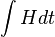 \int{H dt}