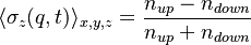 \langle\sigma_z(q,t)\rangle_{x,y,z}=\frac{n_{up}-n_{down}}{n_{up}+n_{down}}