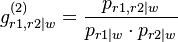 g^{(2)}_{r1,r2|w}= \frac{p_{r1,r2|w}}{p_{r1|w}\cdot p_{r2|w}}